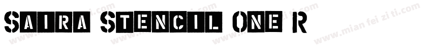 Saira Stencil One R字体转换